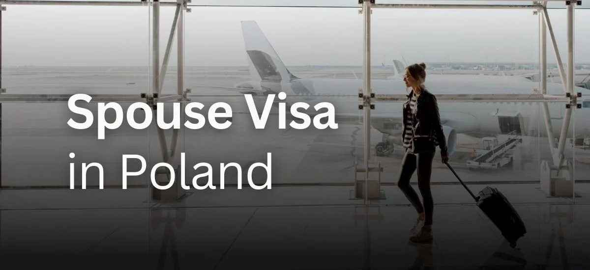 Spouse Visa in Poland